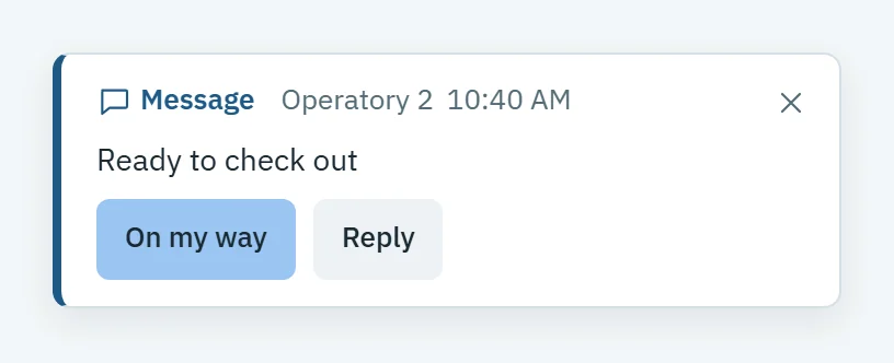 A message on the front desk PC: Operatory 2, Ready to check out, with On my way and Reply